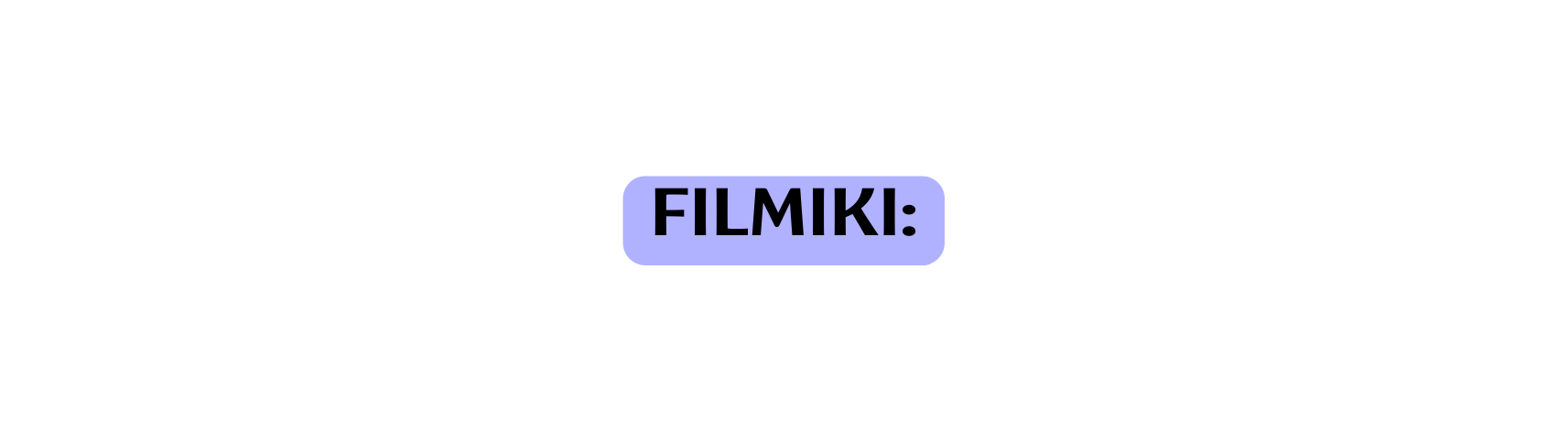 FILMIKI